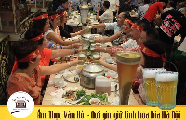 Nhà hàng Vân Hồ – 30 năm gắn bó thân thiết cùng thực khách thủ đô